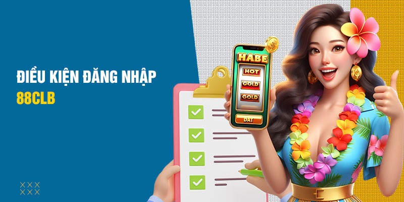 4 điều kiện do nhà cái đặt ra